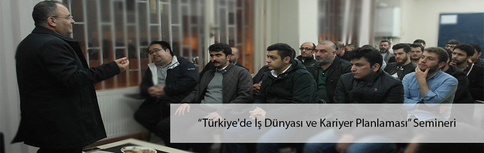Türkiyede İş Dünyası ve Kariyer Planlaması
